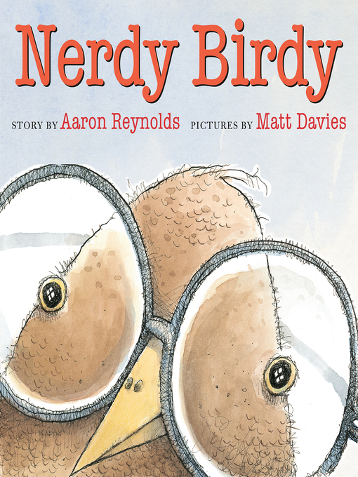 Title details for Nerdy Birdy by Aaron Reynolds - Available